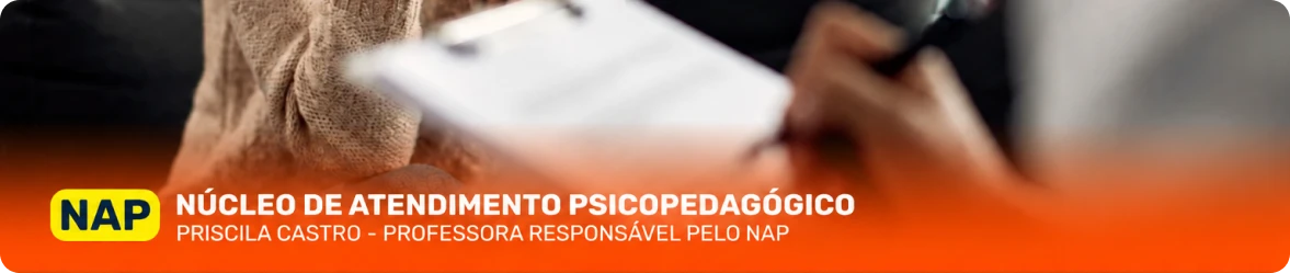 NAP — Núcleo de Atendimento Psicopedagógico da Faculdade UNICESP.
